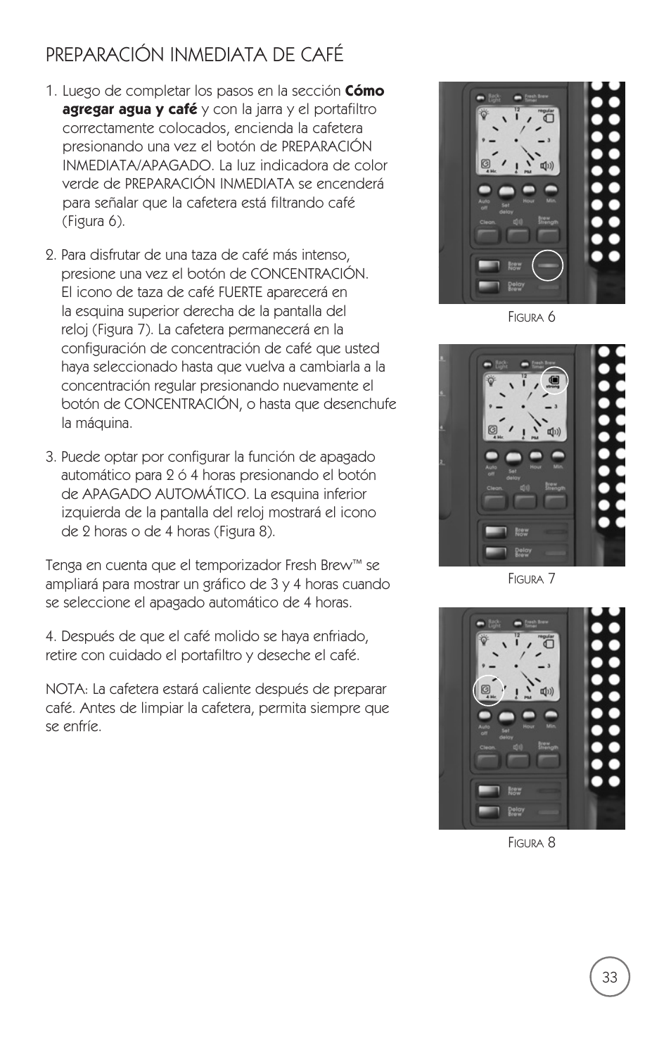 Preparación inmediata de café | Mr. Coffee mrx35 User Manual | Page 34 / 44