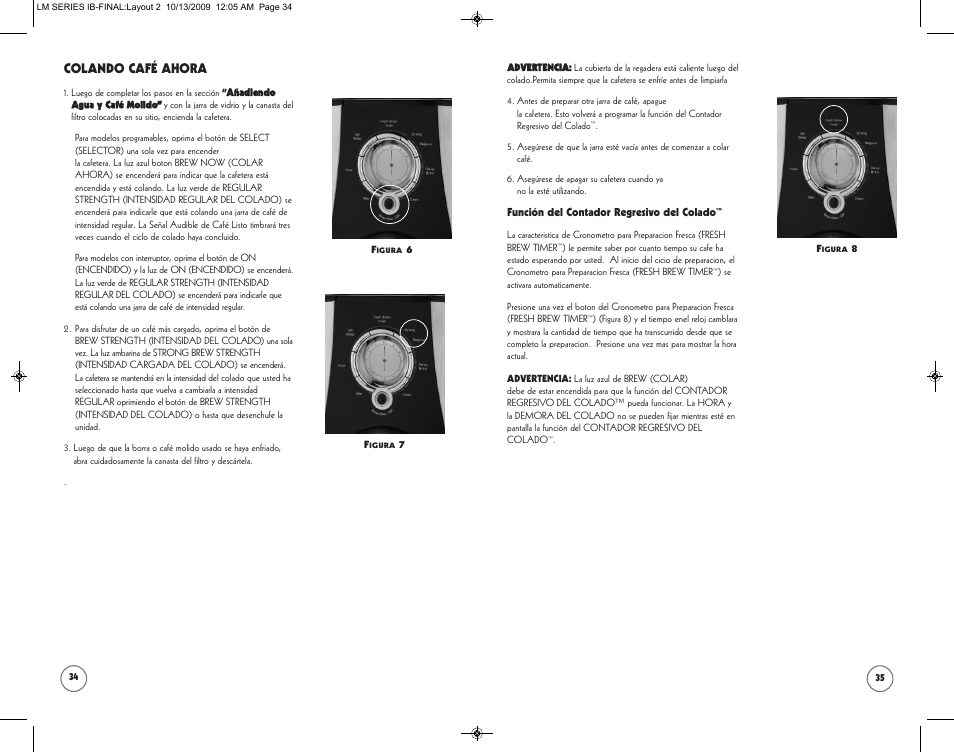 Colando café ahora | Mr. Coffee SPR-101006 User Manual | Page 18 / 22