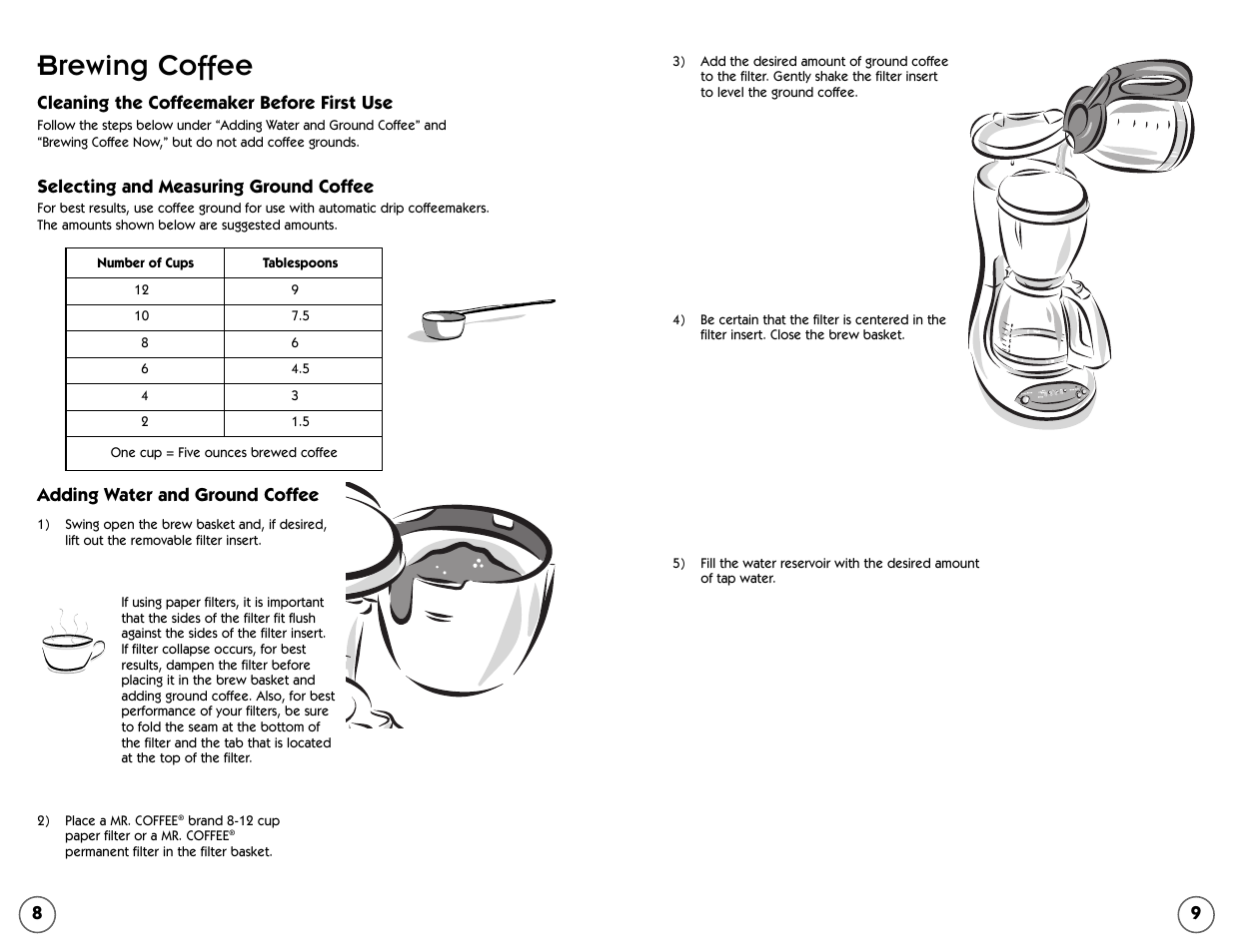 Brewing coffee | Mr. Coffee ESS11 User Manual | Page 8 / 36