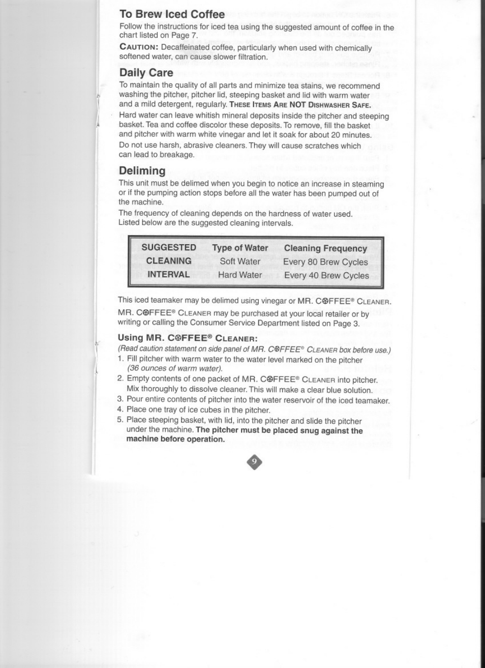 To brew iced coffee, Daily care, Deliming | Mr. Coffee TM3 SERIES User Manual | Page 9 / 12