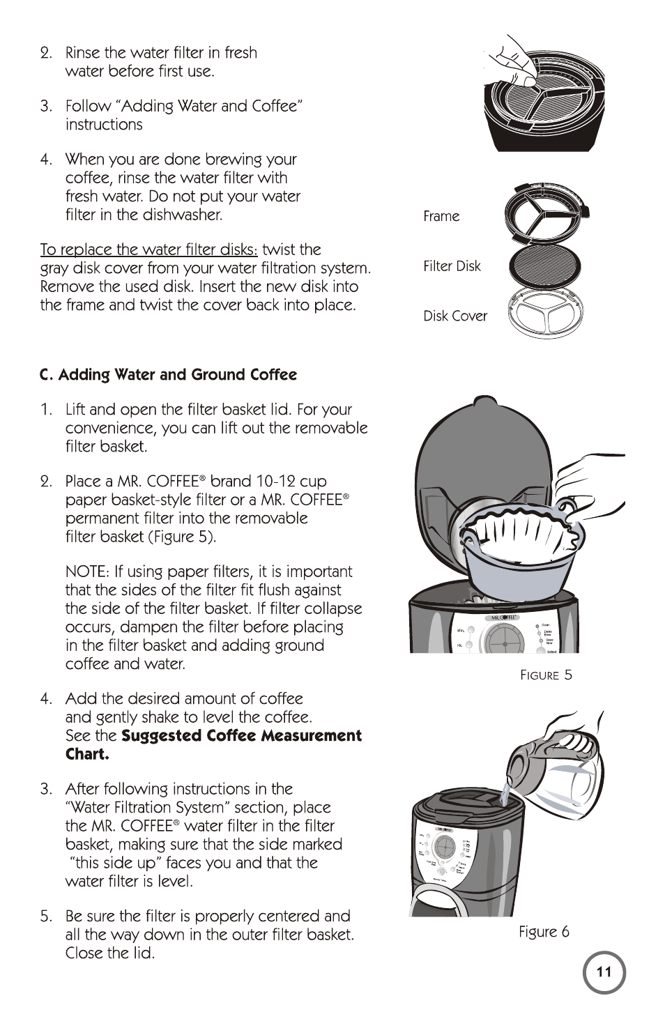 C. adding water and ground coffee | Mr. Coffee 115949 User Manual | Page 11 / 44