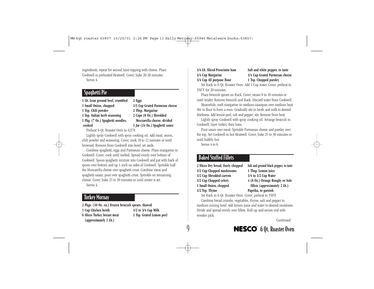 6 qt. roaster oven, Spaghetti pie, Turkey mornay | Baked stuffed fillets | Nesco 6-QT User Manual | Page 11 / 24