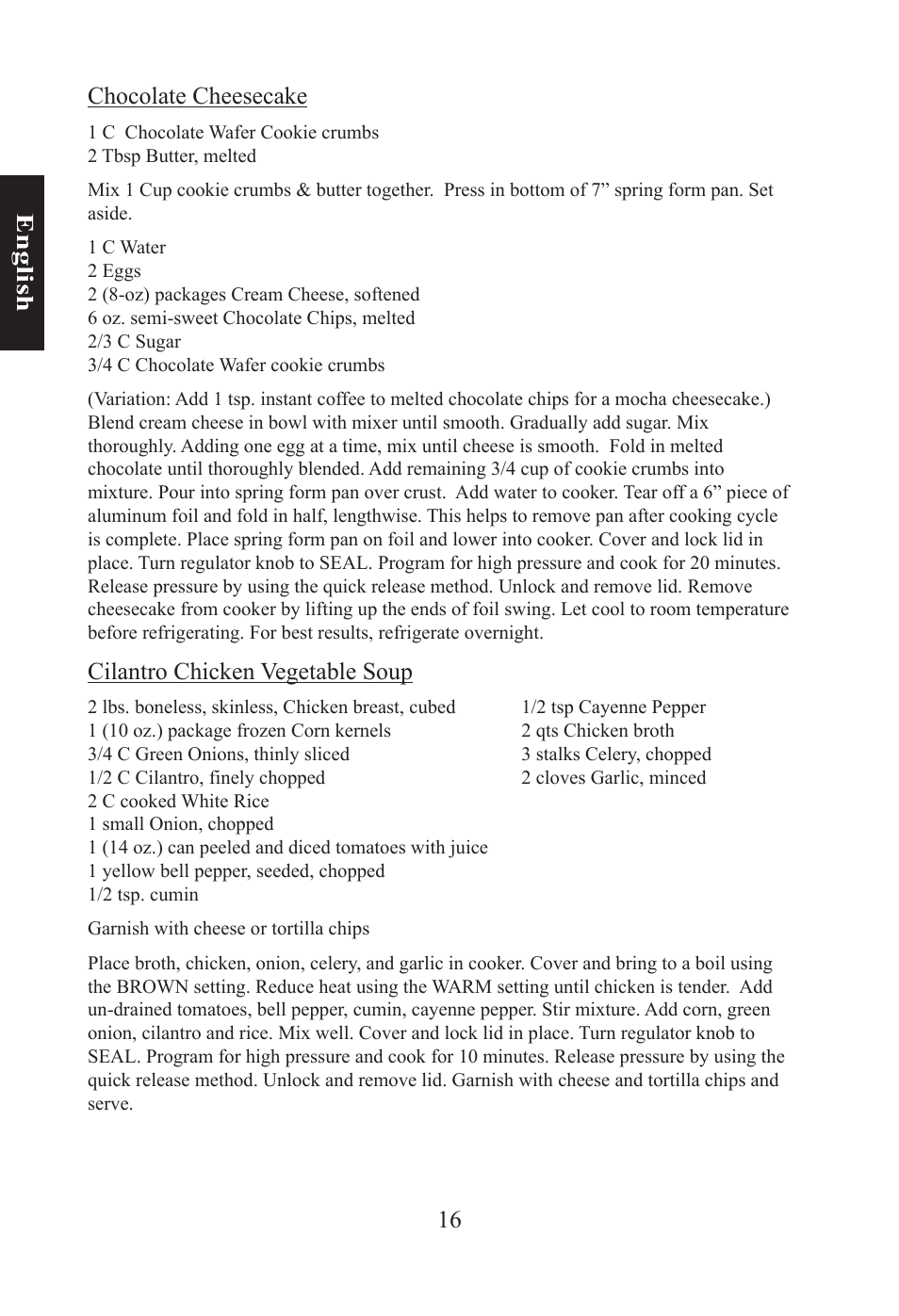 16 e n gl is h chocolate cheesecake, Cilantro chicken vegetable soup | Nesco PC-6-25 User Manual | Page 16 / 52