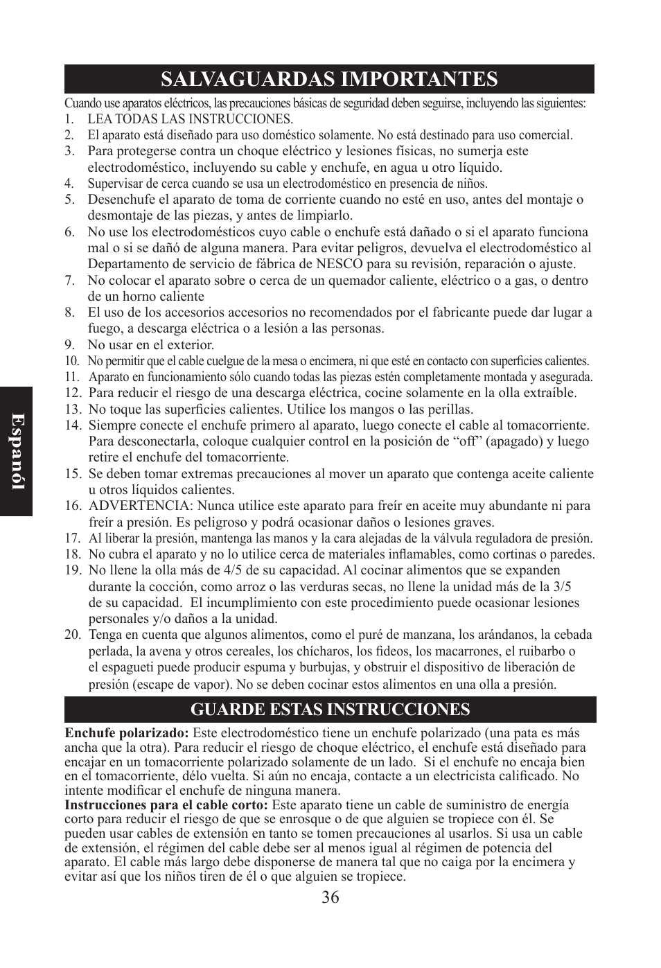Salvaguardas importantes, 36 e sp an ól, Guarde estas instrucciones | Nesco PC-6-25 User Manual | Page 36 / 52