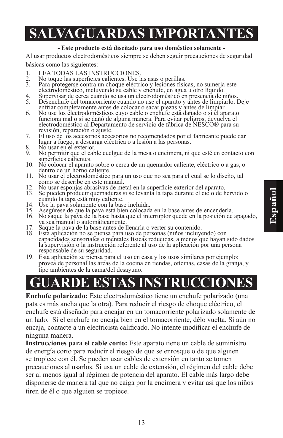 Salvaguardas importantes, Guarde estas instrucciones, Esp añ ol | Nesco WK-64 User Manual | Page 15 / 20