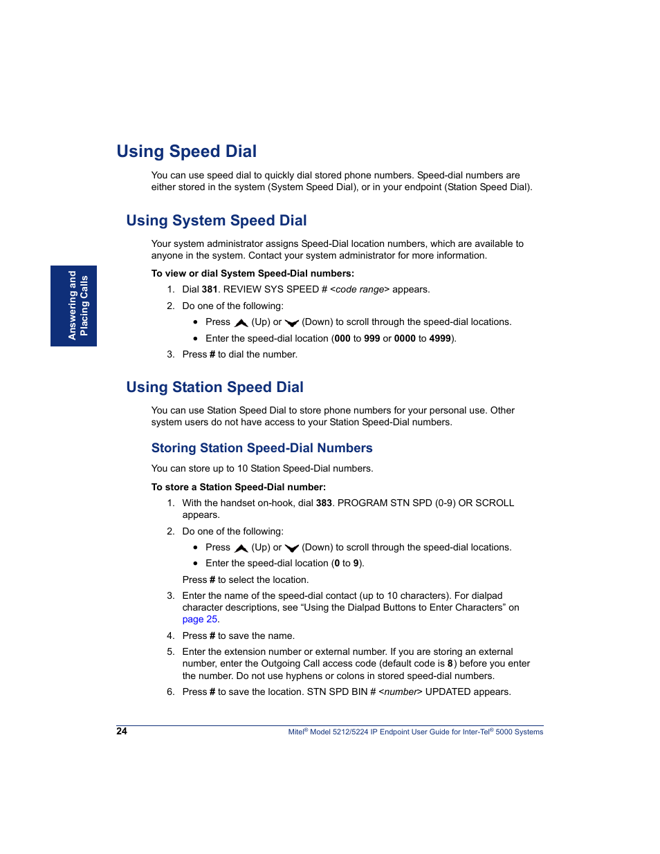 Using speed dial, Using system speed dial, Using station speed dial | Using system speed dial using station speed dial, Storing station speed-dial numbers, Using speed dial” on | Mitel 5212 User Manual | Page 42 / 80