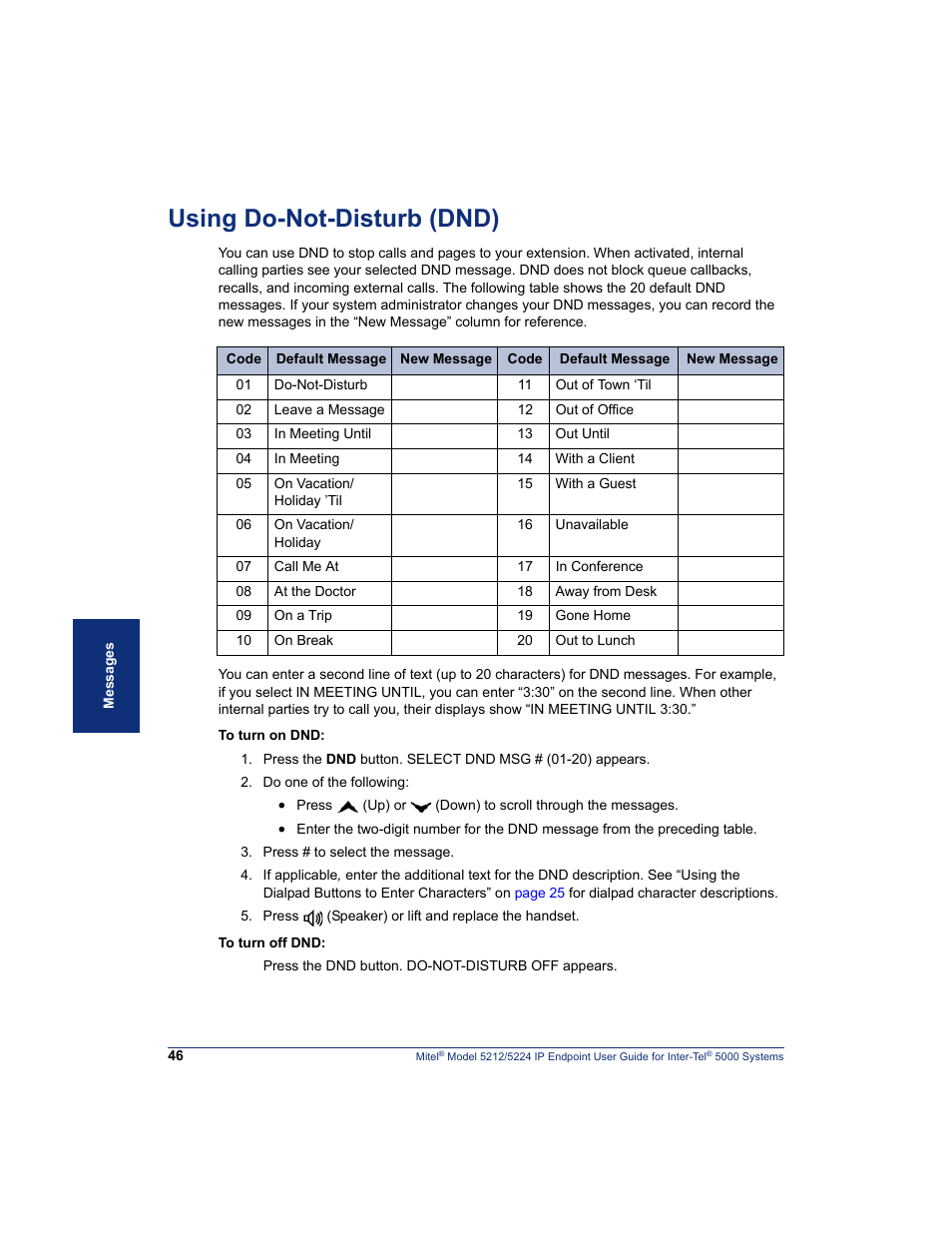 Using do-not-disturb (dnd), E “using do-not-disturb (dnd)” on, Turb (see | See “using do-not-disturb (dnd)” on, Is in dnd. see “using do-not-disturb (dnd)” on | Mitel 5212 User Manual | Page 64 / 80