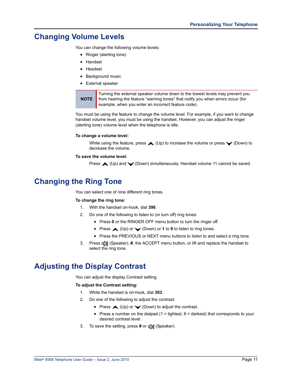 Changing volume levels, Changing the ring tone, Adjusting the display contrast | Set. see “changing volume levels” on | Mitel 8568 User Manual | Page 25 / 86