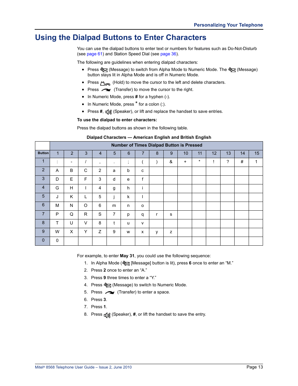 Using the dialpad buttons to enter characters, Using the dialpad buttons to enter characters” on | Mitel 8568 User Manual | Page 27 / 86