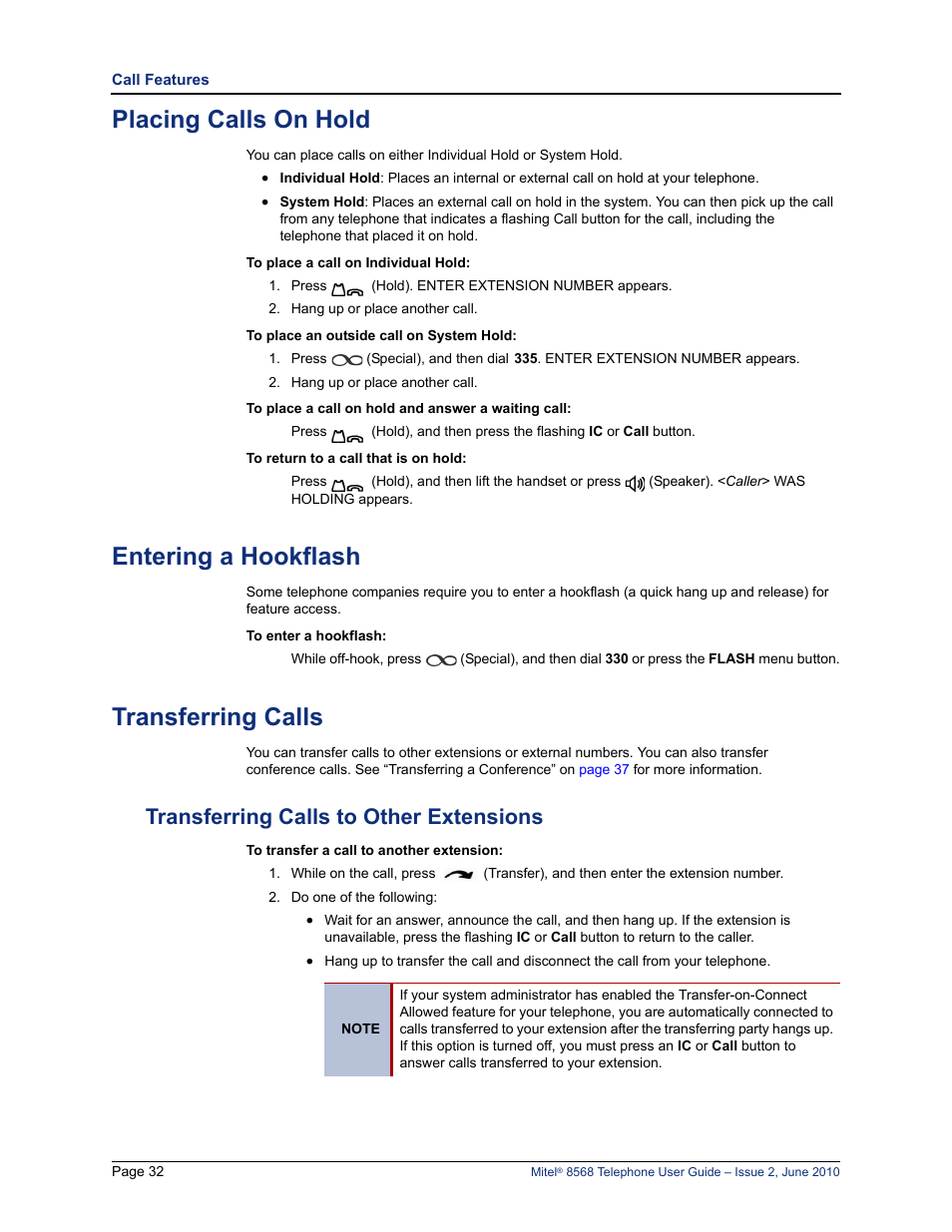Placing calls on hold, Entering a hookflash, Transferring calls | Transferring calls to other extensions, See “placing calls on hold” on | Mitel 8568 User Manual | Page 46 / 86
