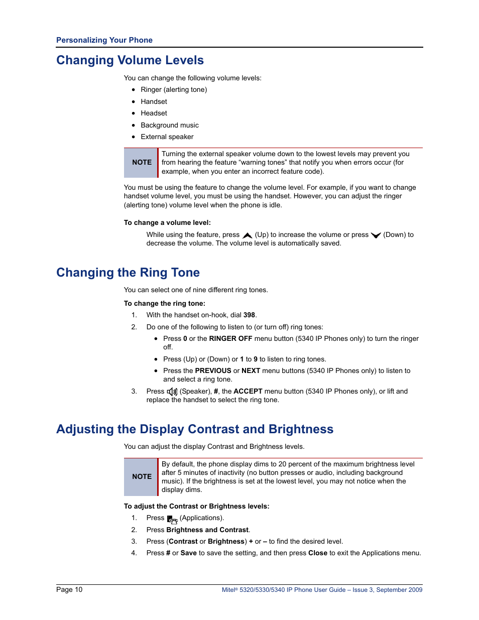 Changing volume levels, Changing the ring tone, Adjusting the display contrast and brightness | Nd “adjusting the, Display contrast and brightness” on, E “changing volume levels” on | Mitel 5320 User Manual | Page 24 / 84