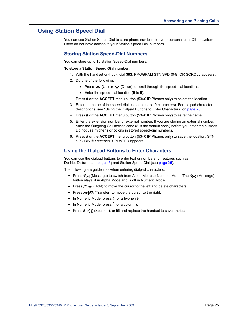 Using station speed dial, Using the dialpad buttons to enter characters” on, Storing station speed-dial numbers | Using the dialpad buttons to enter characters | Mitel 5320 User Manual | Page 39 / 84