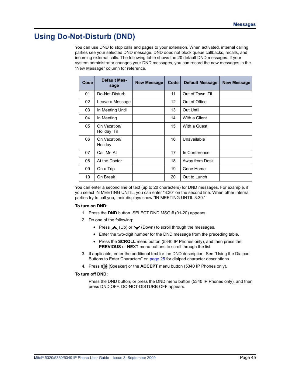 Using do-not-disturb (dnd), E “using do-not-disturb (dnd)” on, Using do-not-disturb (dnd)” on | Turb (see, See “using do-not-disturb (dnd)” on, Ne is in dnd. see “using do-not-disturb (dnd)” on | Mitel 5320 User Manual | Page 59 / 84