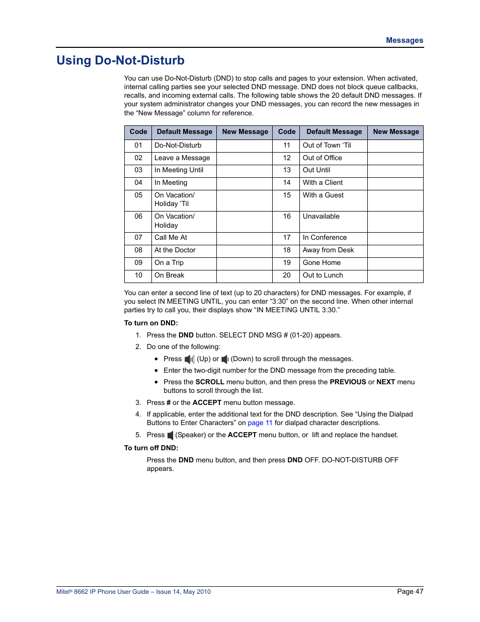 Using do-not-disturb, Using do-not-disturb” on, E “using do-not-disturb” on | E “using do- not-disturb” on, See “using do-not-disturb” on, Ne is in dnd. see “using do-not-disturb” on | Mitel 8662 User Manual | Page 61 / 78