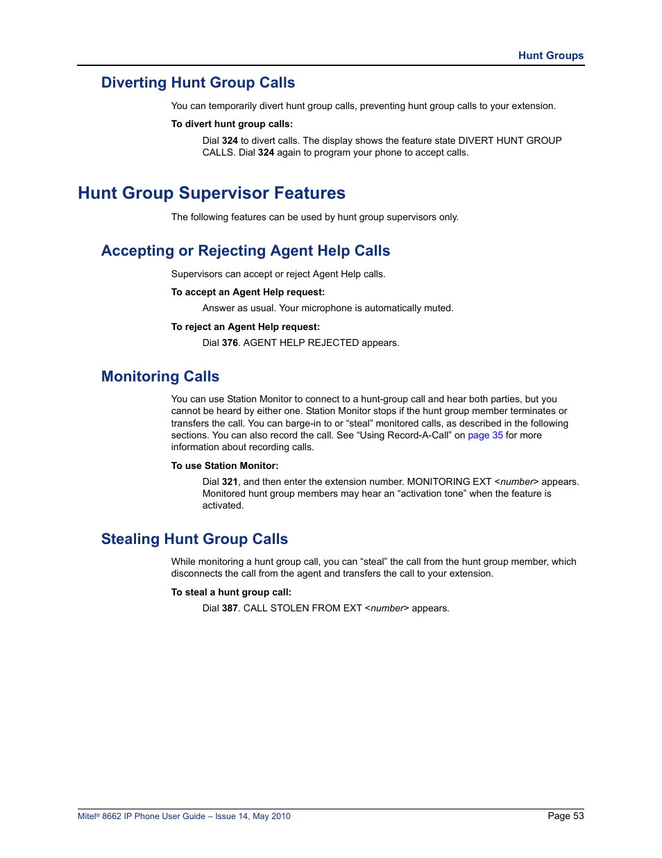 Diverting hunt group calls, Hunt group supervisor features, Accepting or rejecting agent help calls | Monitoring calls, Stealing hunt group calls | Mitel 8662 User Manual | Page 67 / 78