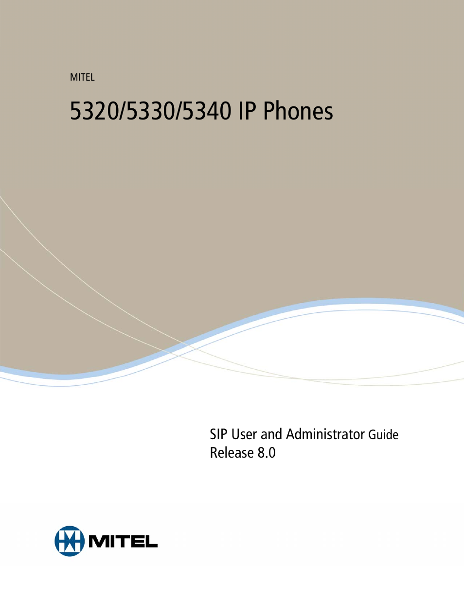 Mitel SIP USER AND ADMINISTRATOR GUIDE 5320 User Manual | 58 pages