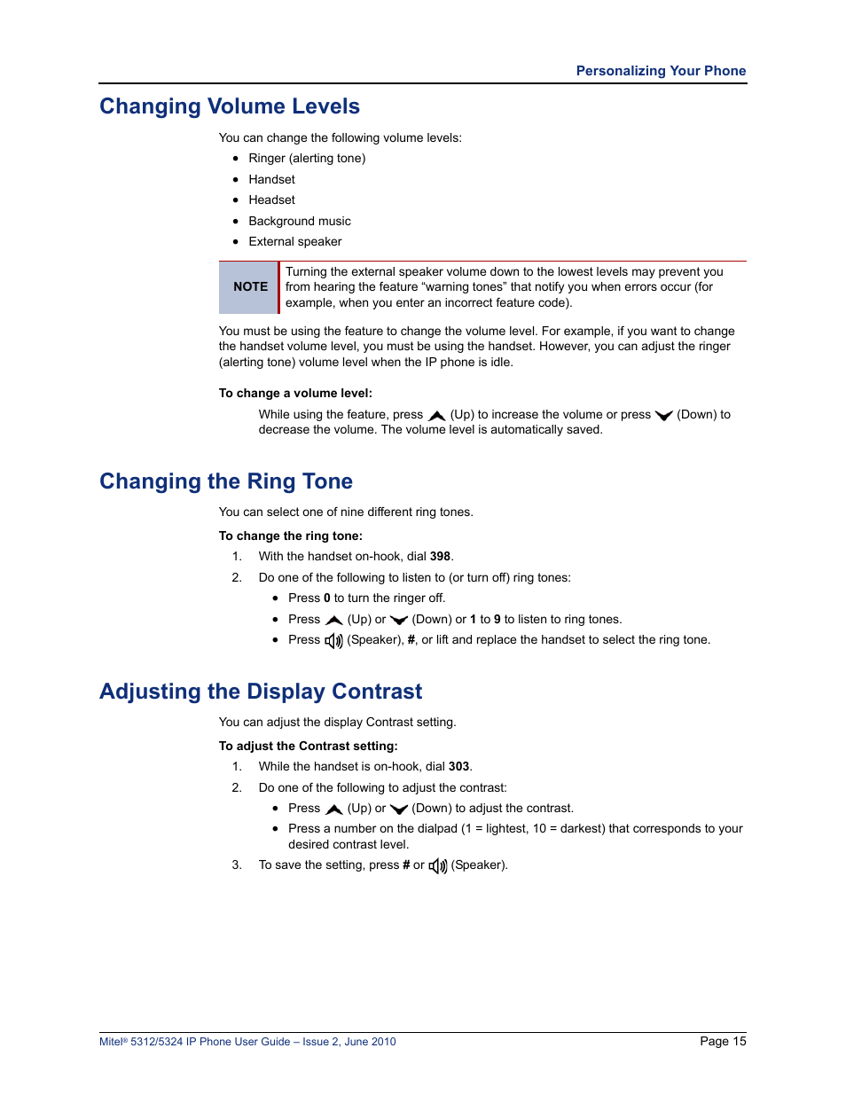 Changing volume levels, Changing the ring tone, Adjusting the display contrast | Set. see “changing volume levels” on | Mitel 5312 User Manual | Page 29 / 86