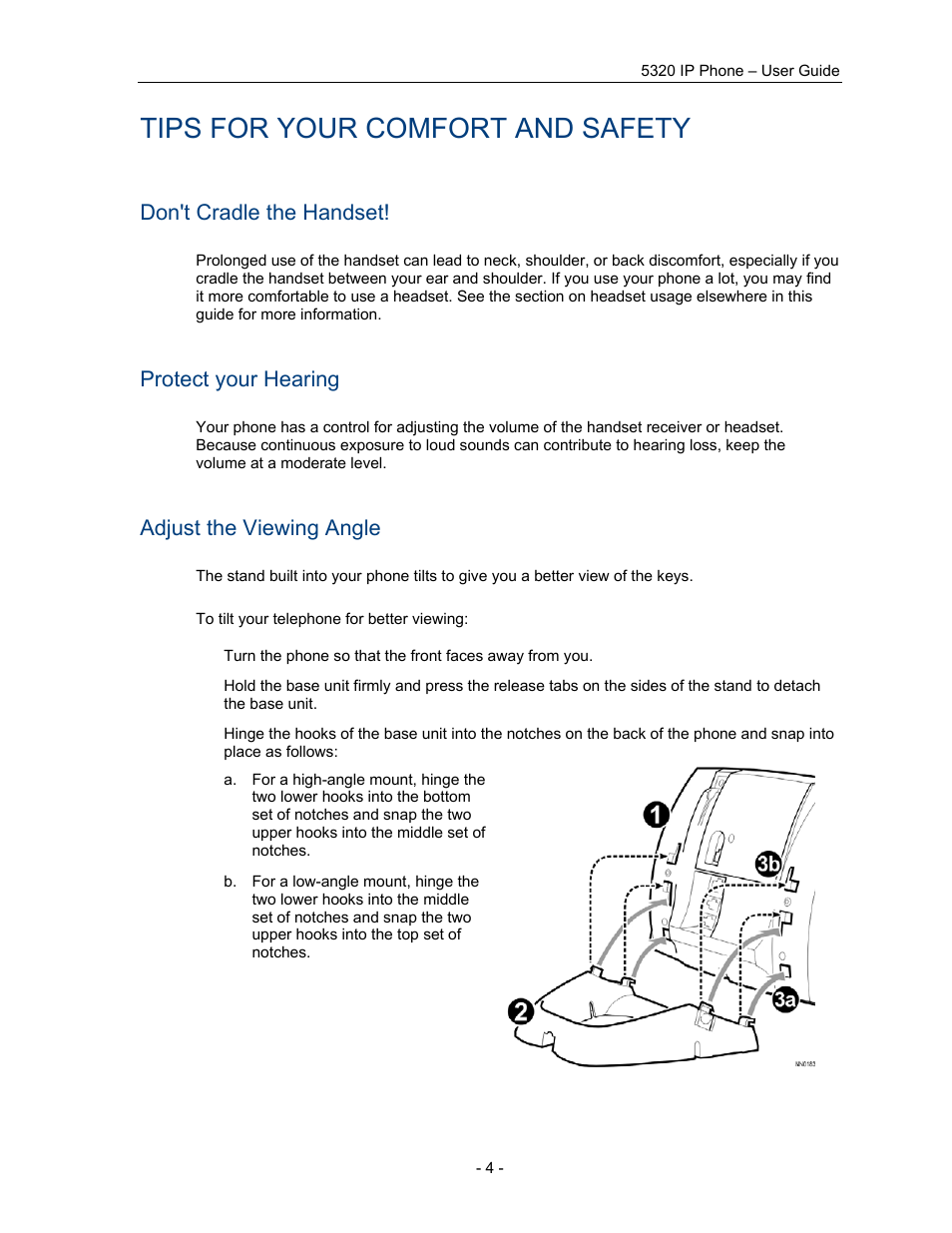 Tips for your comfort and safety, Don't cradle the handset, Protect your hearing | Adjust the viewing angle | Mitel COMMUNICATION DIRECTOR 5320 User Manual | Page 10 / 58