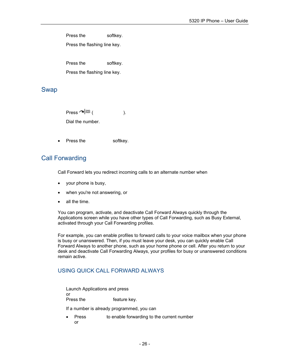 Swap, Call forwarding, Using quick call forward always | Call forward | Mitel COMMUNICATION DIRECTOR 5320 User Manual | Page 32 / 58
