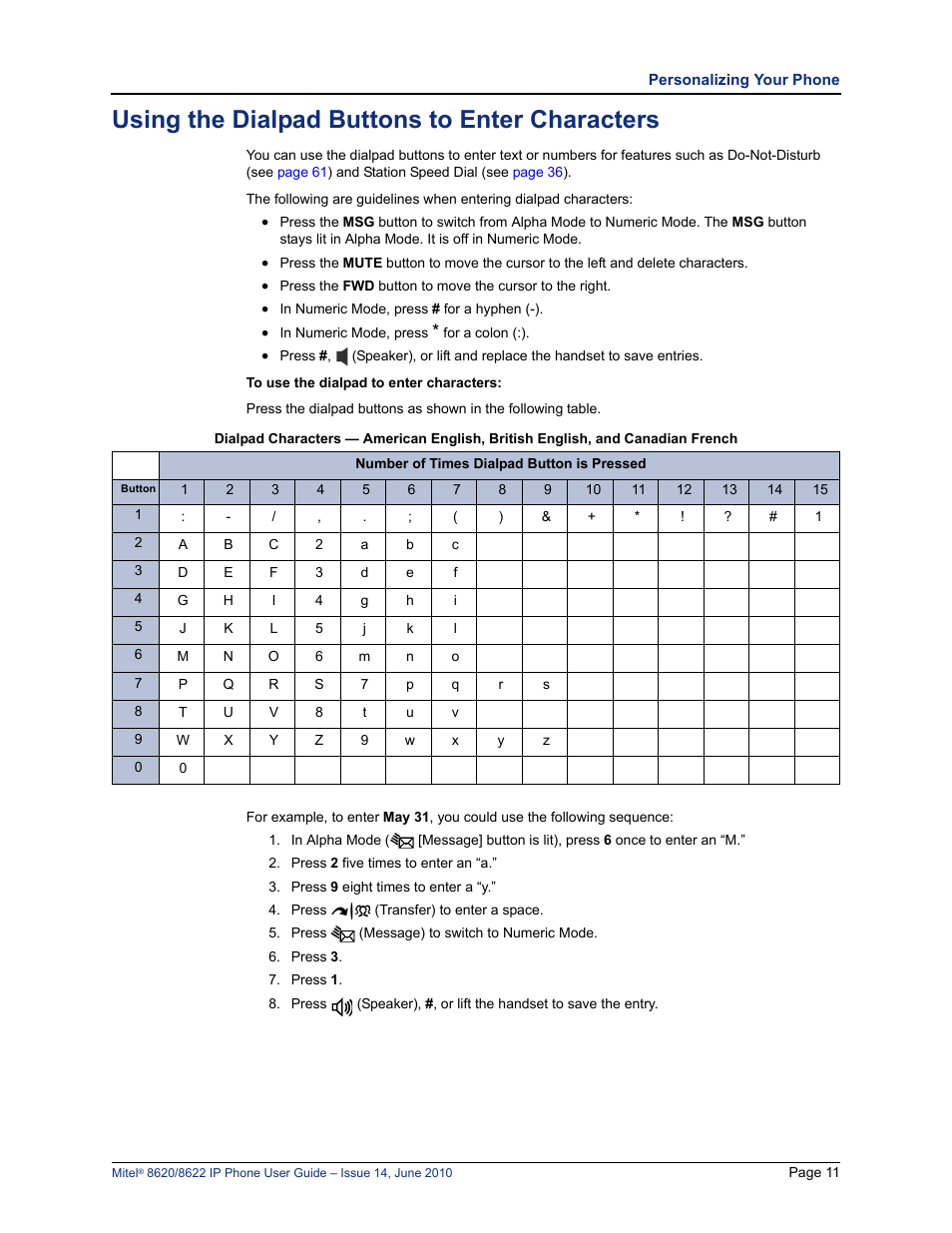 Using the dialpad buttons to enter characters, Using the dialpad buttons to enter characters” on | Mitel 8620 User Manual | Page 25 / 80