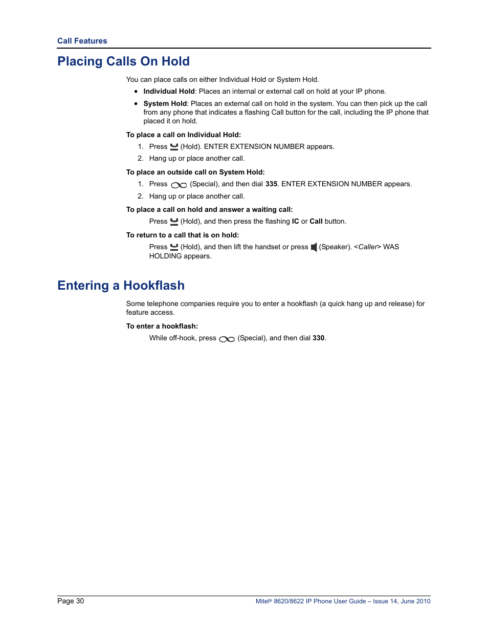 Placing calls on hold, Entering a hookflash, See “placing calls on hold” on | Mitel 8620 User Manual | Page 44 / 80