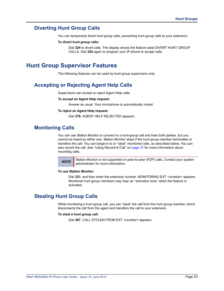 Diverting hunt group calls, Hunt group supervisor features, Accepting or rejecting agent help calls | Monitoring calls, Stealing hunt group calls | Mitel 8620 User Manual | Page 67 / 80