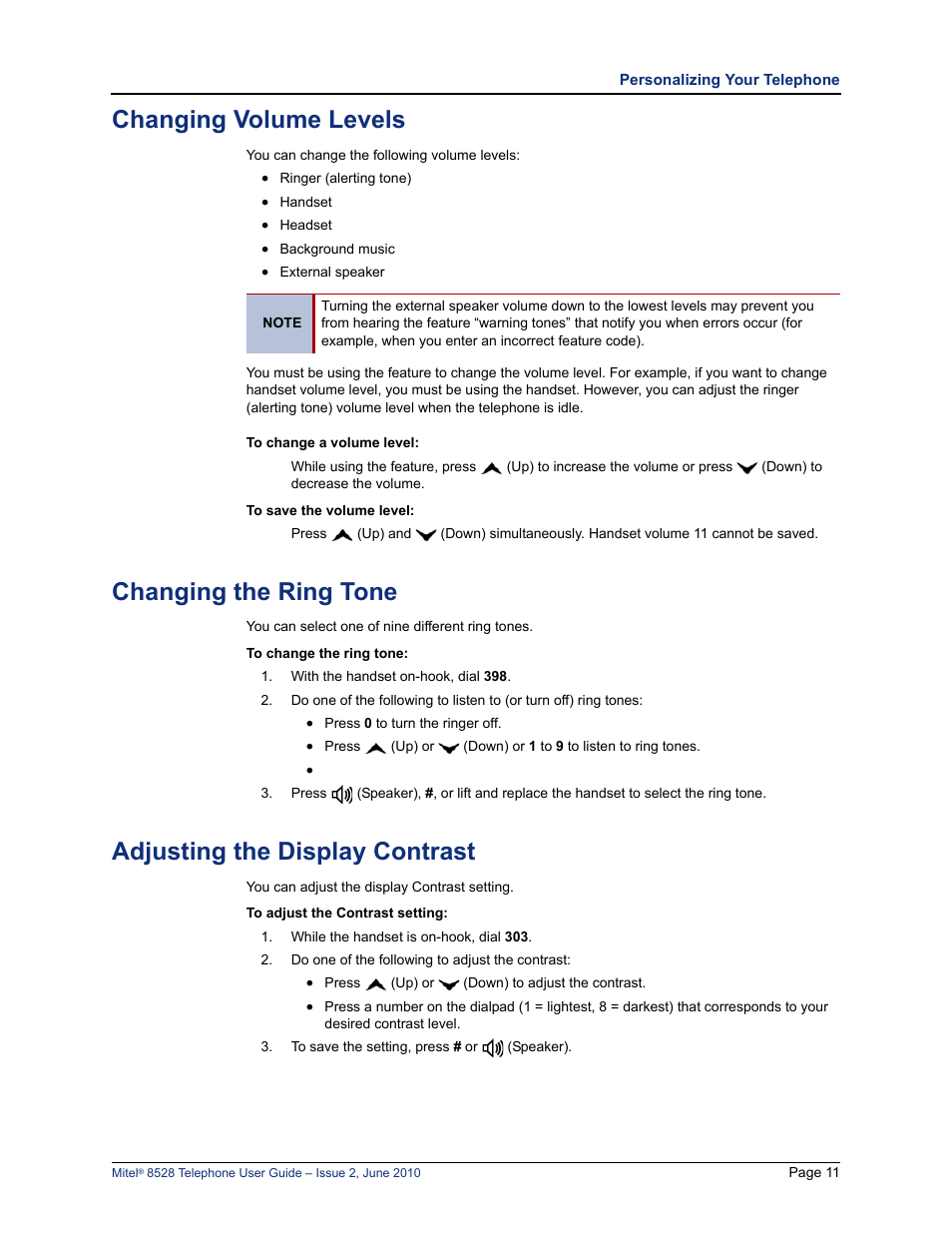 Changing volume levels, Changing the ring tone, Adjusting the display contrast | Set. see “changing volume levels” on | Mitel 8528 User Manual | Page 25 / 86