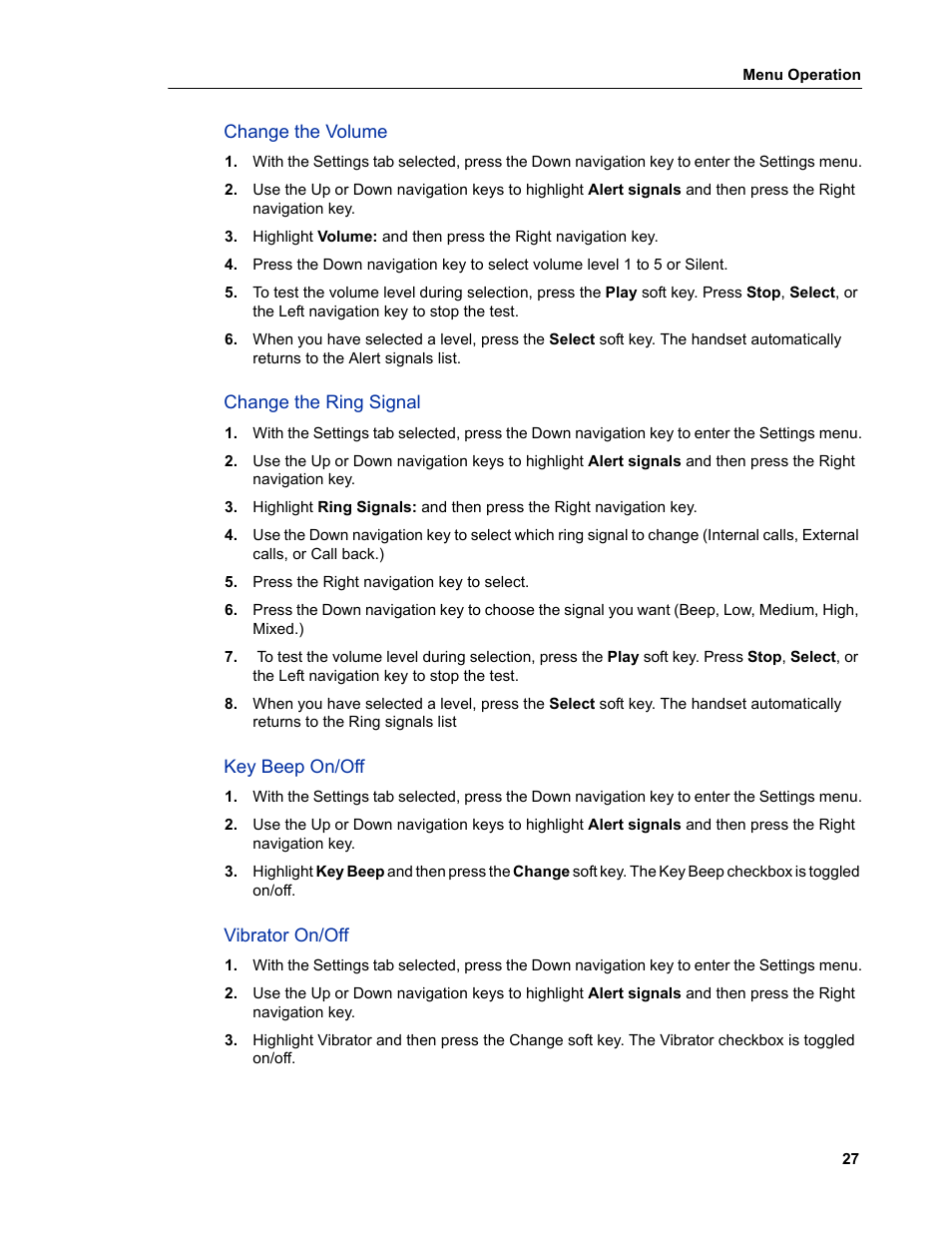 Change the volume, Change the ring signal, Key beep on/off | Vibrator on/off | Mitel 5606 User Manual | Page 33 / 50