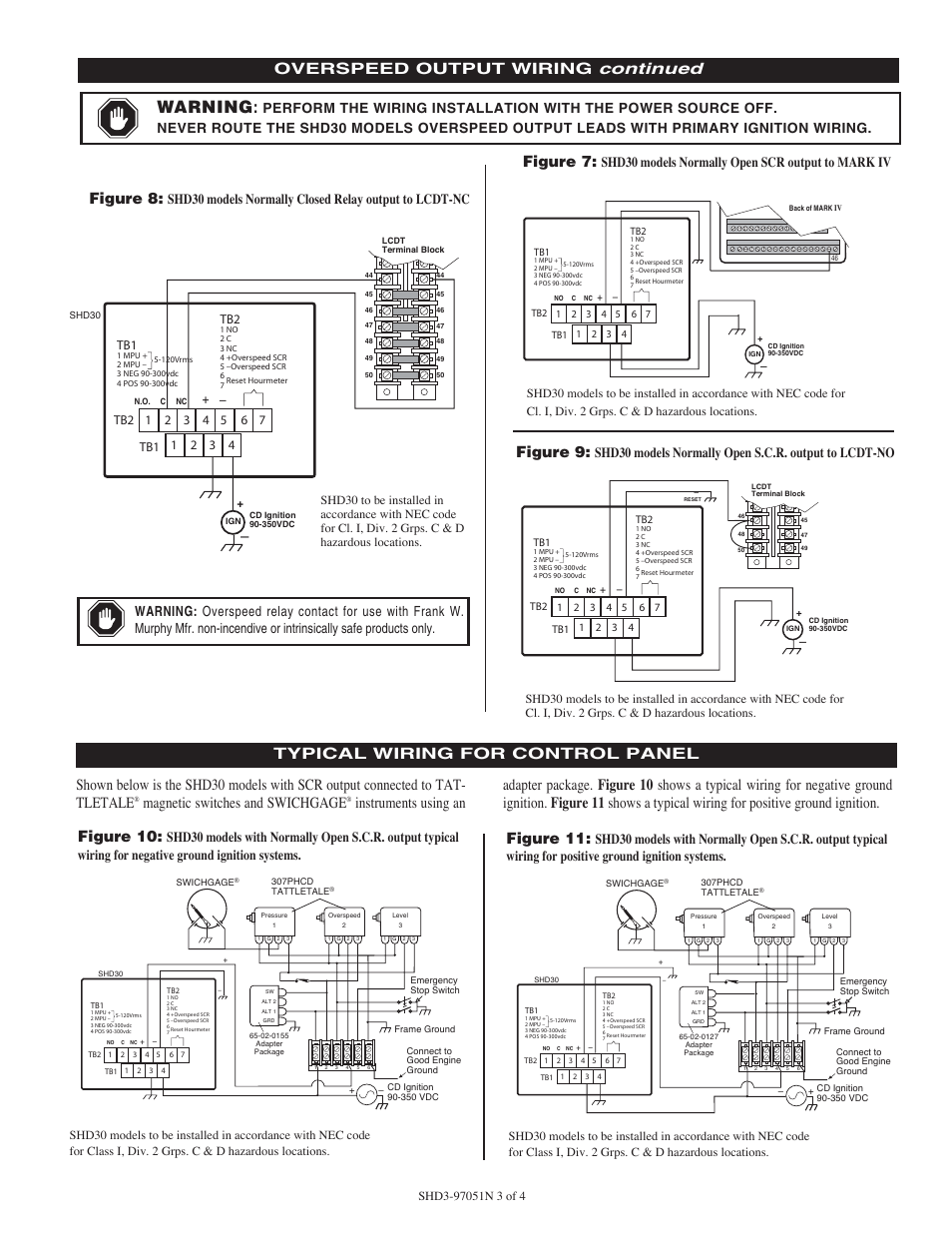Warning, Continued, Overspeed output wiring | Figure 8, Figure 7, Figure 9, Figure 10, Figure 11, Magnetic switches and swichgage, Shd30 models normally open scr output to mark iv | Murphy Digital Tach/Hourmeter with Overspeed Trip Point SHD30 User Manual | Page 3 / 4