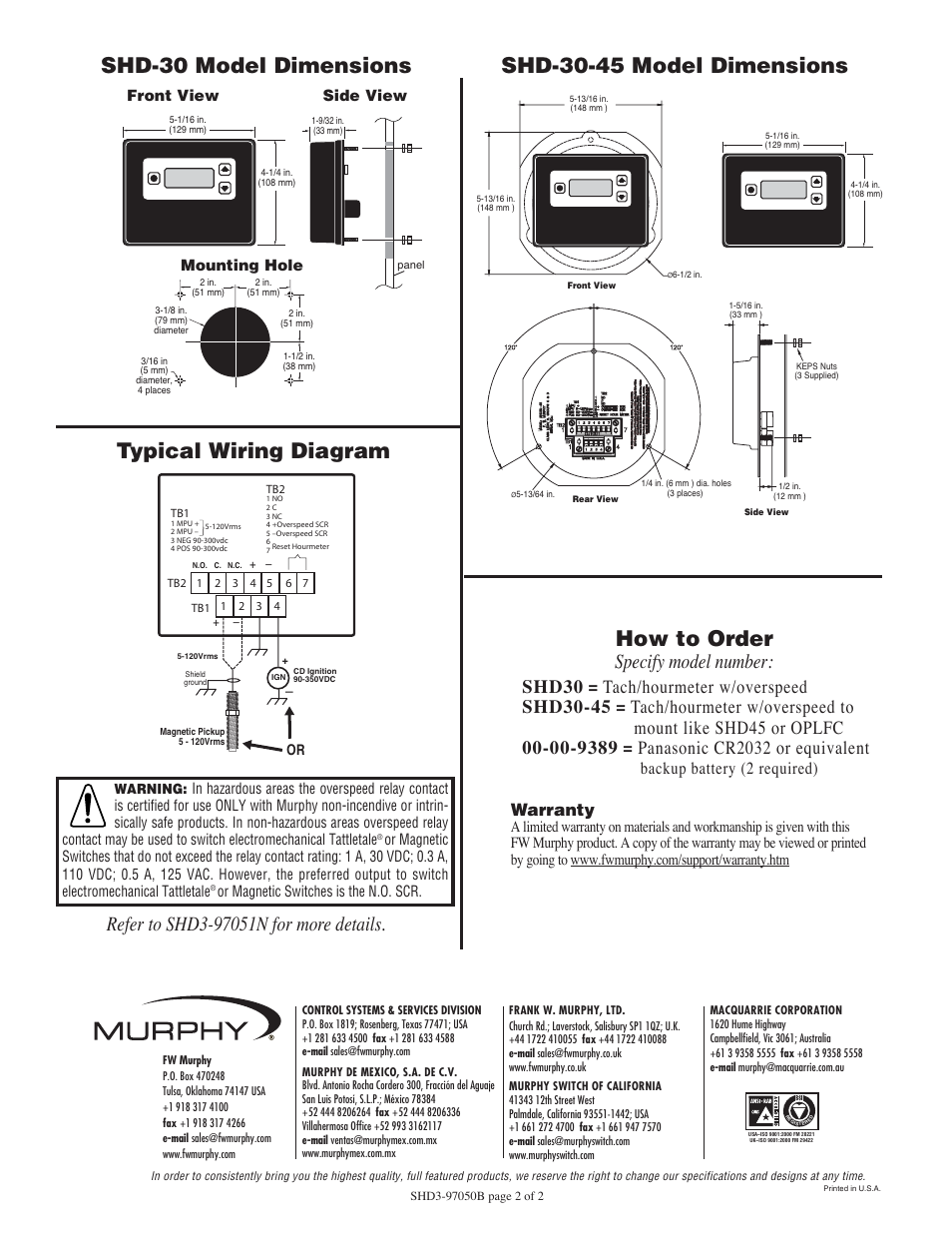 Typical wiring diagram shd-30 model dimensions, Shd-30-45 model dimensions, How to order | Specify model number, Backup battery (2 required), Warranty, Front view side view, Mounting hole, Or magnetic switches is the n.o. scr, Warning | Murphy Digital Tach/Hourmeter with Overspeed Trip Point SHD30-45 User Manual | Page 2 / 2