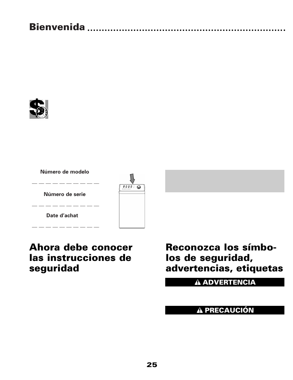 Bienvenida, Ahora debe conocer las instrucciones de seguridad, Advertencia precaución | Maytag W10117754A User Manual | Page 26 / 36