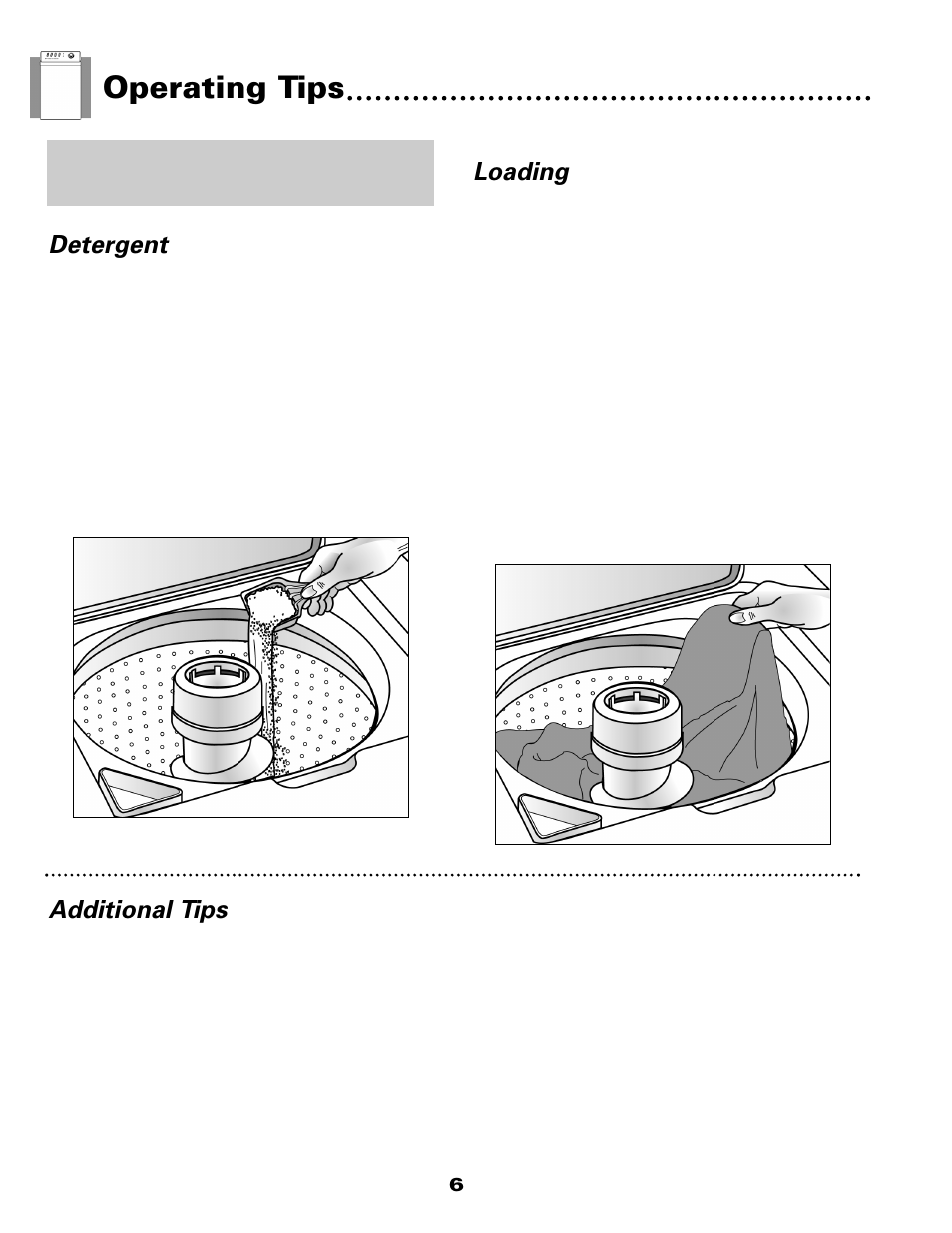 Operating tips, Loading, Additional tips | Detergent | Maytag W10117754A User Manual | Page 7 / 36