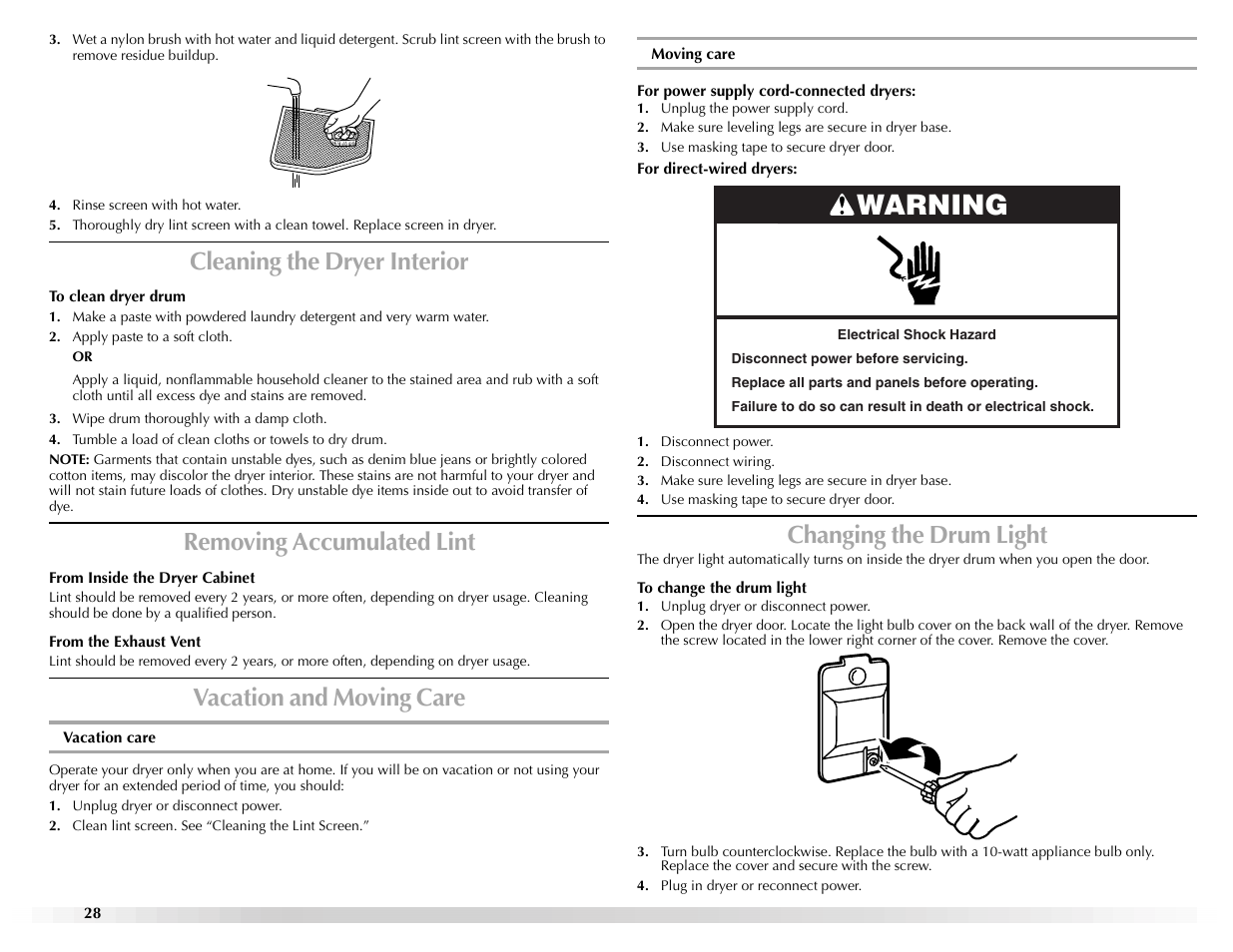 Warning, Cleaning the dryer interior, Removing accumulated lint | Vacation and moving care, Changing the drum light | Maytag Epic W10139629A User Manual | Page 28 / 88