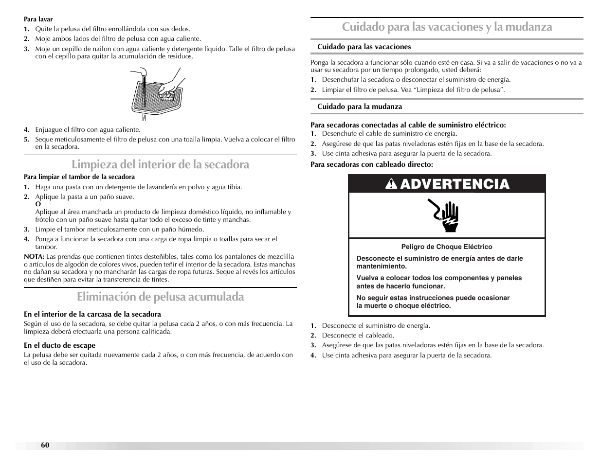 Advertencia, Limpieza del interior de la secadora, Eliminación de pelusa acumulada | Cuidado para las vacaciones y la mudanza | Maytag Epic W10139629A User Manual | Page 60 / 88