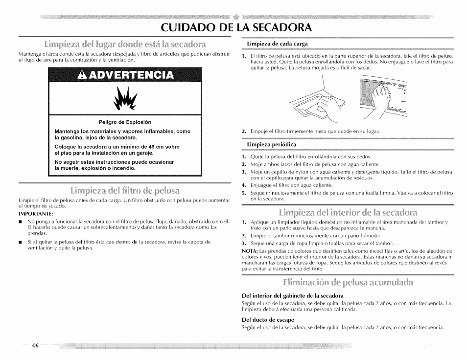 Cuidado de la secadora, Limpieza del interior de la secadora, Limpieza del lugar donde está la secadora | Maytag MED5591TQ1 User Manual | Page 46 / 72