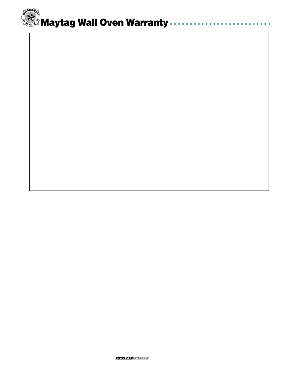 Maytag wall oven warranty, What is not covered by these warranties, Maytag | Maytag MEW5630 User Manual | Page 20 / 20