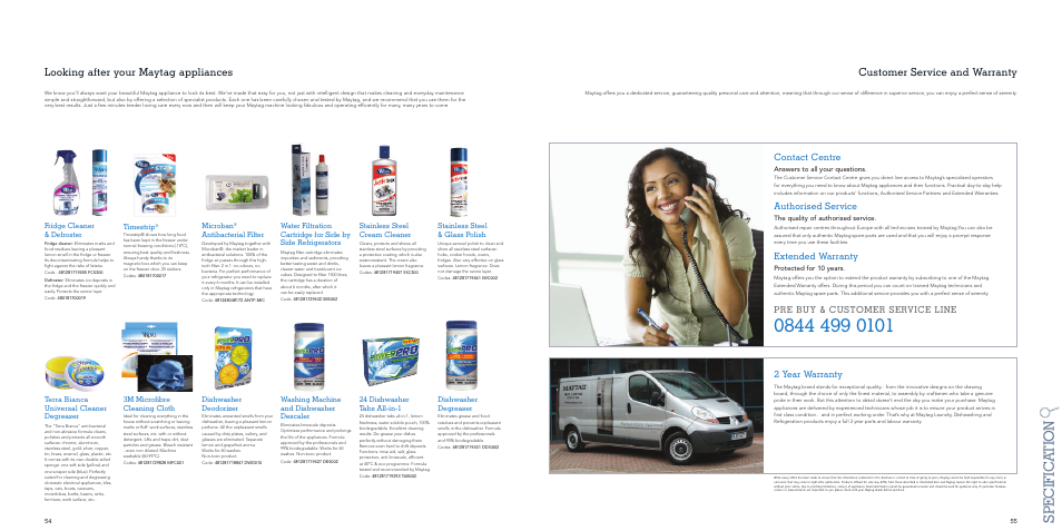 Specific a tion, Looking after your maytag appliances, Customer service and warranty | 2 year warranty, Contact centre, Authorised service, Extended warranty, Pre buy & customer service line | Maytag MDW 17FTI User Manual | Page 28 / 29