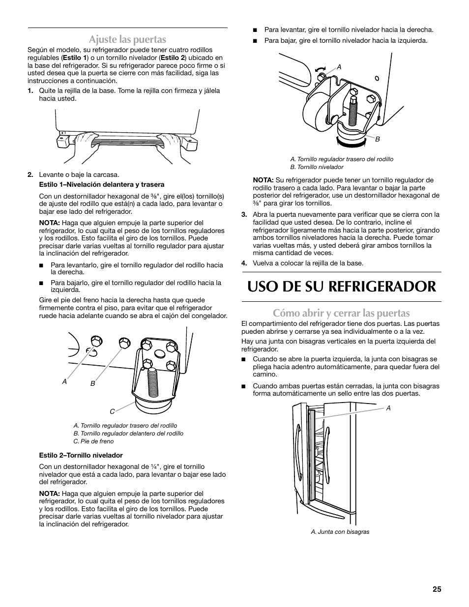 Uso de su refrigerador, Ajuste las puertas, Cómo abrir y cerrar las puertas | Maytag 12828190A User Manual | Page 25 / 54