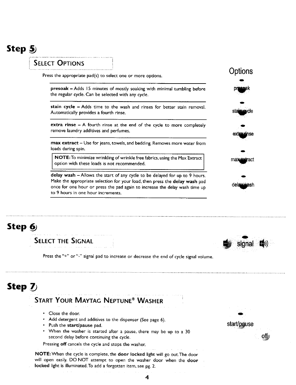 Select options i, Select the signal, Start your maytag neptune® washer | Step, Options, Signal g^) | Maytag MAH5500B User Manual | Page 5 / 16