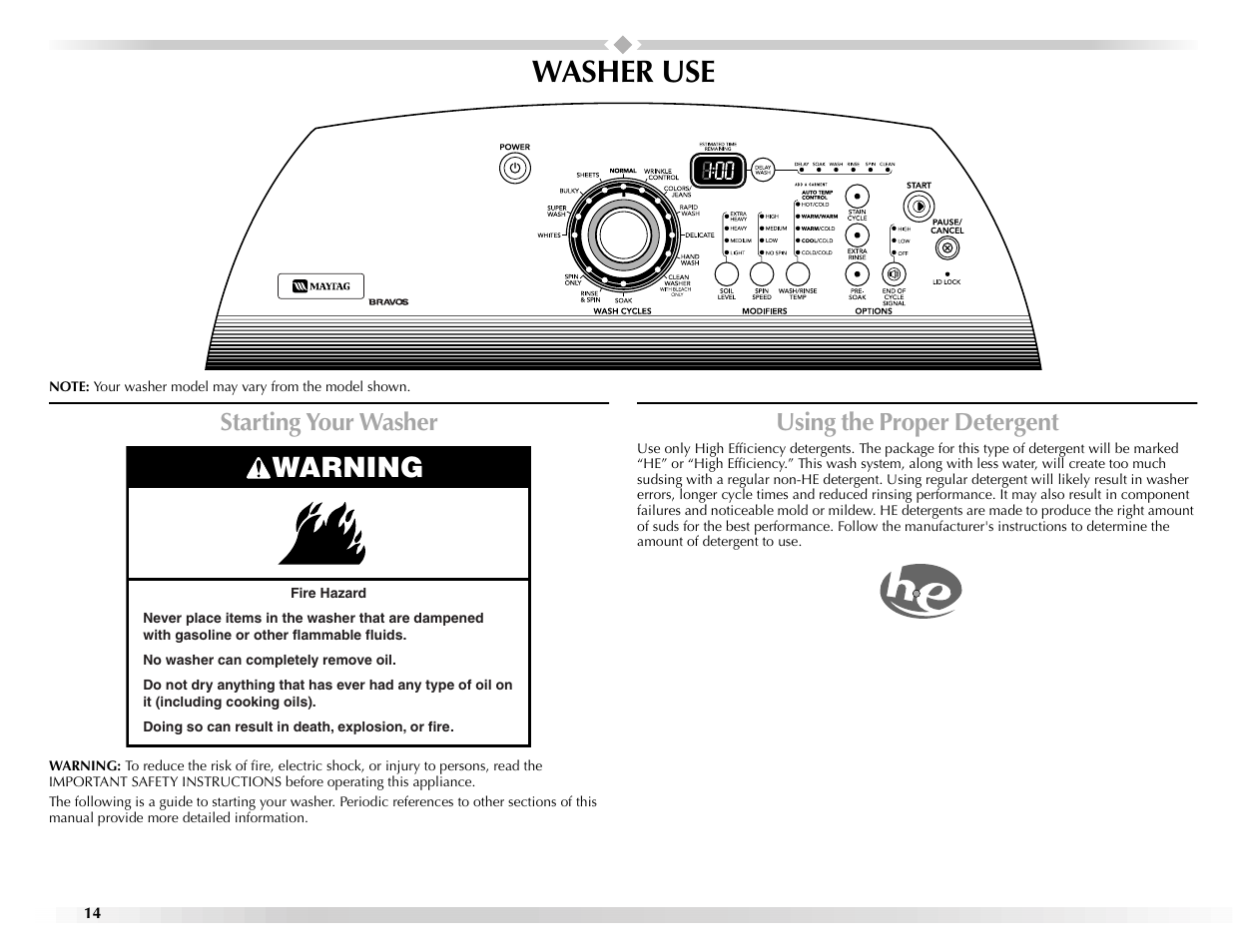 Washer use, Warning, Starting your washer | Using the proper detergent | Maytag BRAVOSTM User Manual | Page 14 / 84