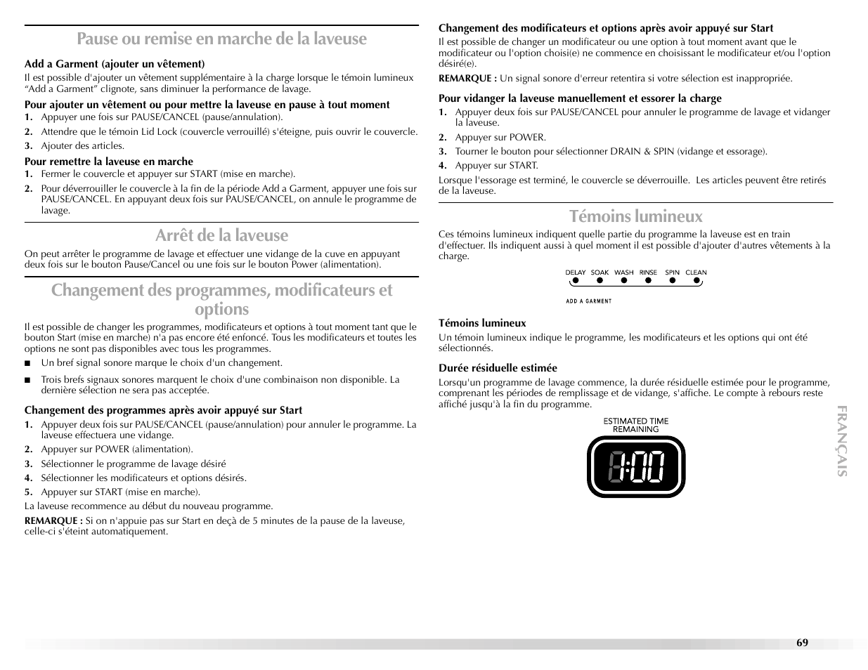 Pause ou remise en marche de la laveuse, Arrêt de la laveuse, Témoins lumineux | Maytag BRAVOSTM User Manual | Page 69 / 84