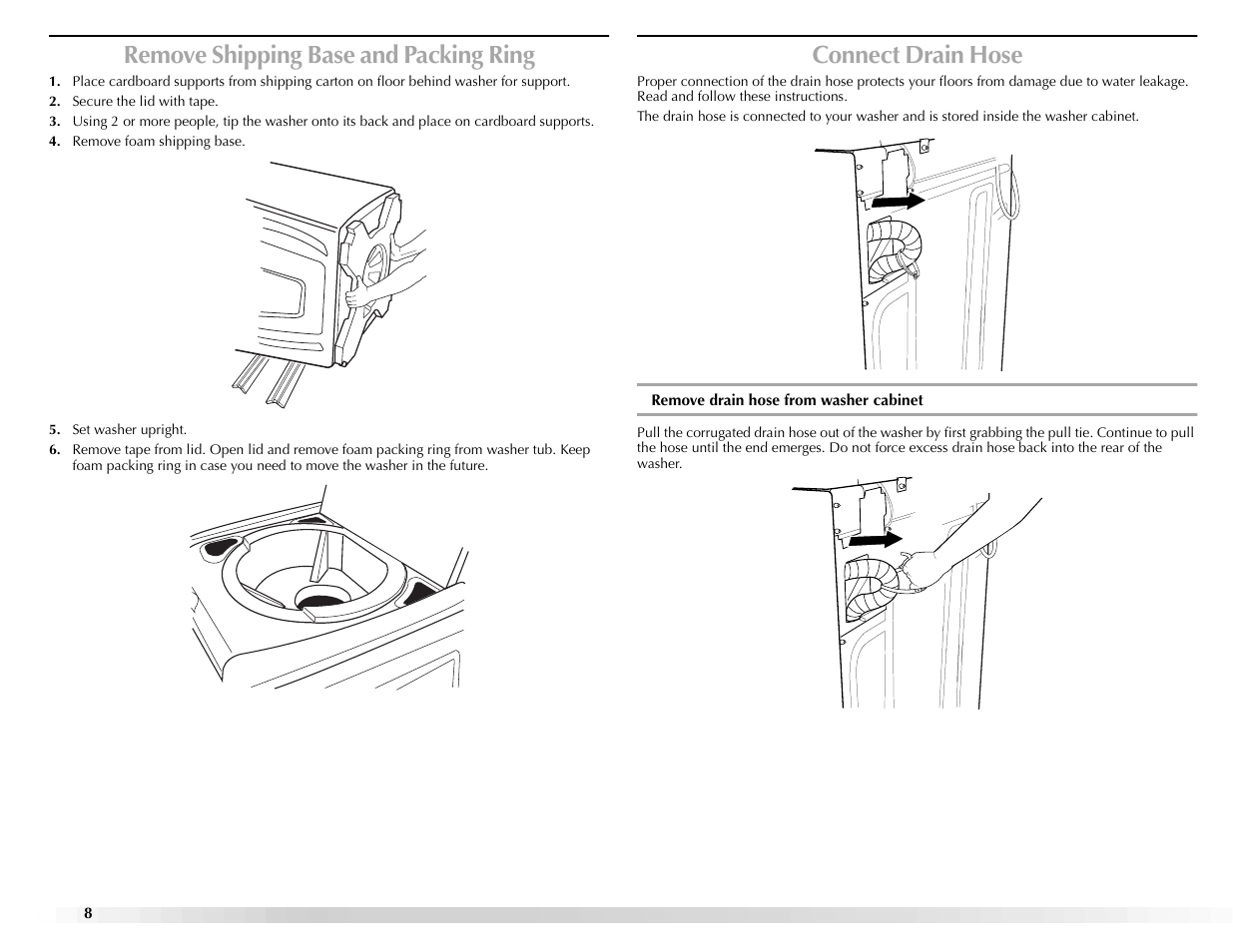 Remove shipping base and packing ring, Connect drain hose | Maytag BRAVOSTM User Manual | Page 8 / 84