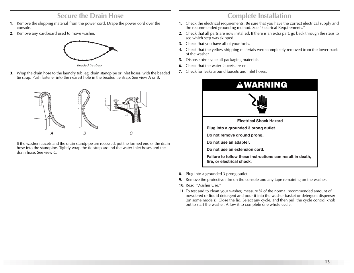 Warning, Secure the drain hose, Complete installation | Maytag W10117890A User Manual | Page 13 / 20