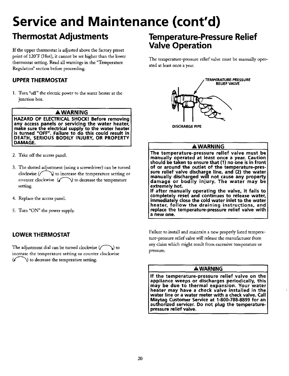 Service and maintenance (cont'd), Thermostat adjustments, Upper thermostat | Awarning, Temperature-pressure relief valve operation, Lower thermostat, Temperature-pressure relief valve, Thermostat adjustment | Maytag SERIES NINE HE2940L User Manual | Page 20 / 36