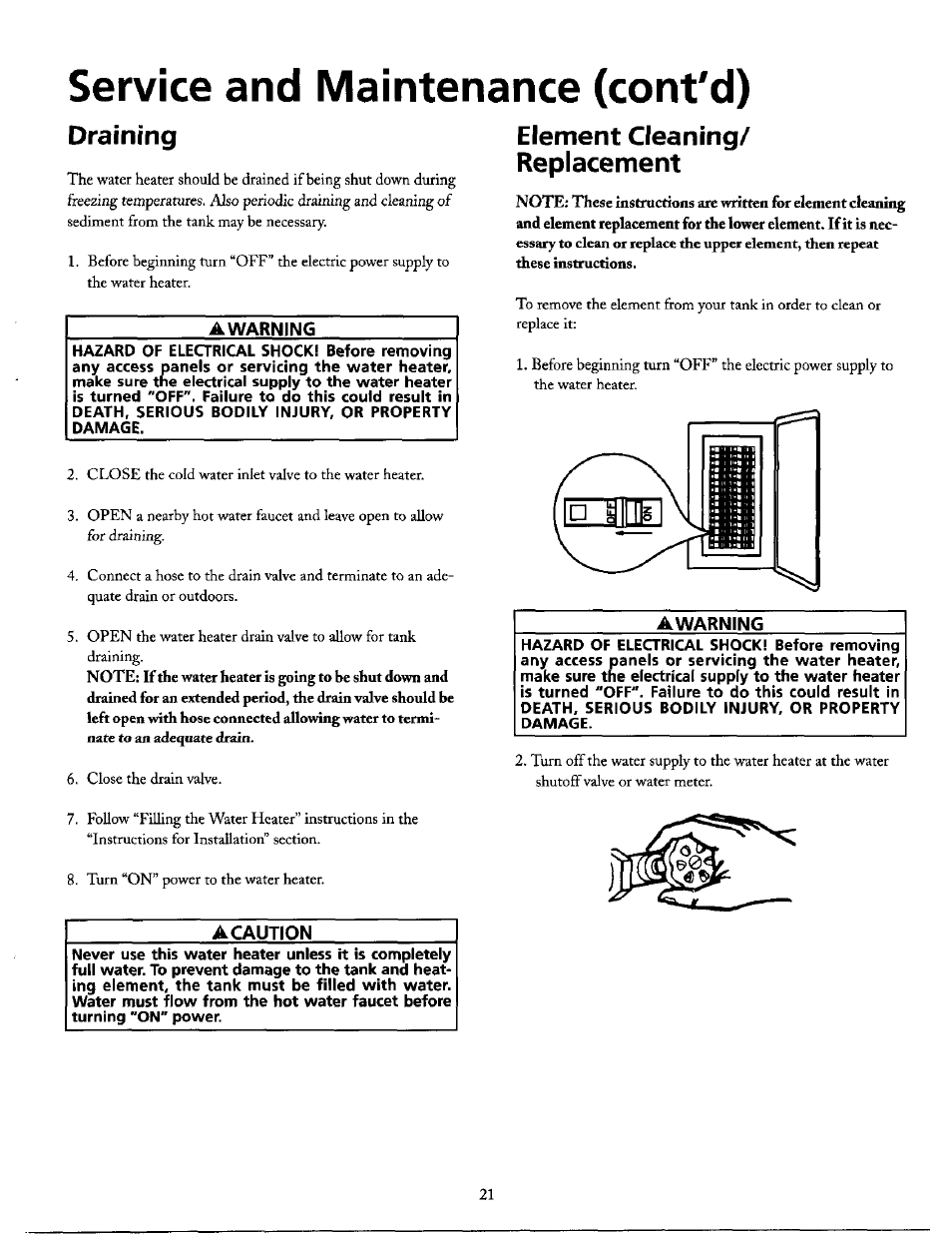 Draining, Element cleaning/ replacement, A caution | Element cleaning and replacement -24, Service and maintenance (cont'd) | Maytag SERIES NINE HE2940L User Manual | Page 21 / 36