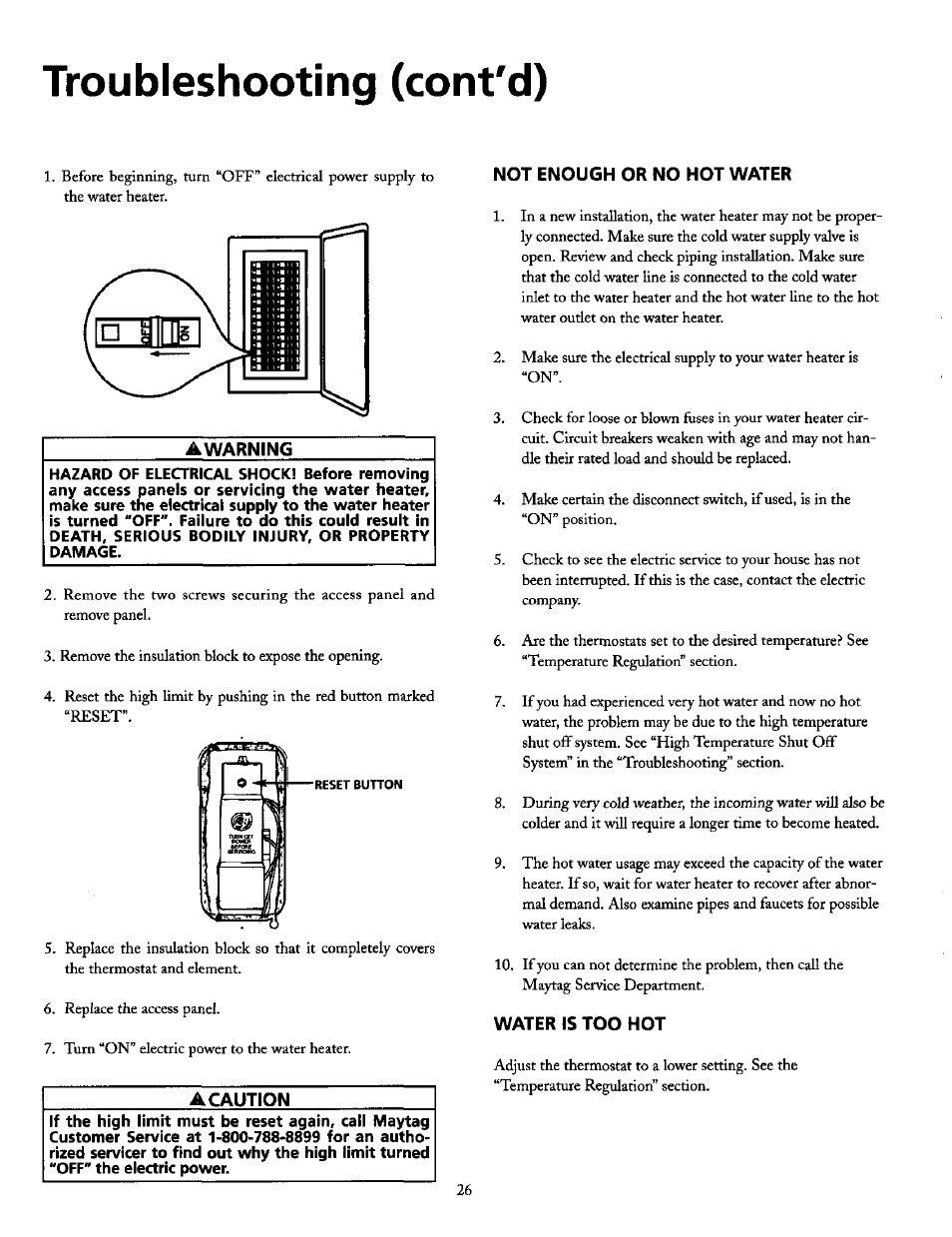 Troubleshooting (cont'd), Not enough or no hot water, Water is too hot | Not enough hot water water is too hot | Maytag SERIES NINE HE2940L User Manual | Page 26 / 36
