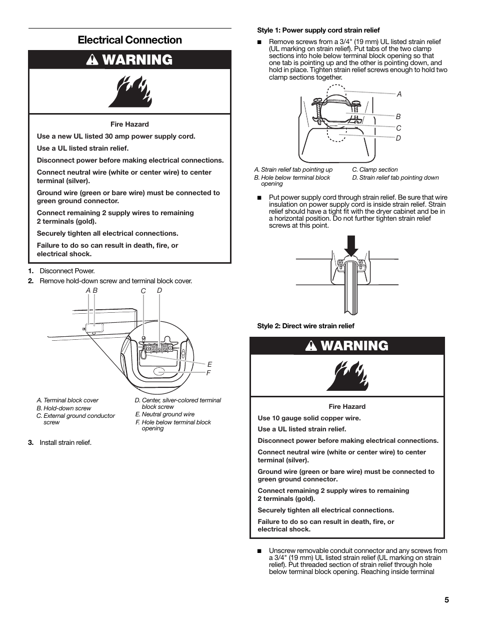 Electrical connection, Disconnect power, Remove hold-down screw and terminal block cover | A. terminal block cover, B. hold-down screw, C. external ground conductor screw, D. center, silver-colored terminal block screw, E. neutral ground wire, F. hole below terminal block opening, Install strain relief | Maytag W10267633A User Manual | Page 5 / 16