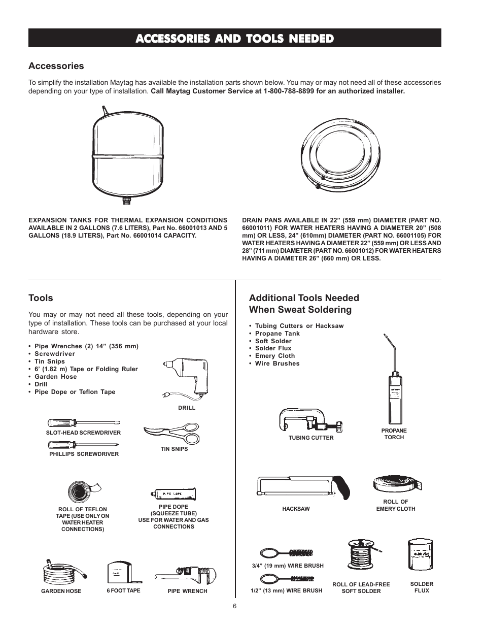 Accessories and tools needed, Accessories, Tools | Additional tools needed when sweat soldering | Maytag HRN4975S User Manual | Page 6 / 32