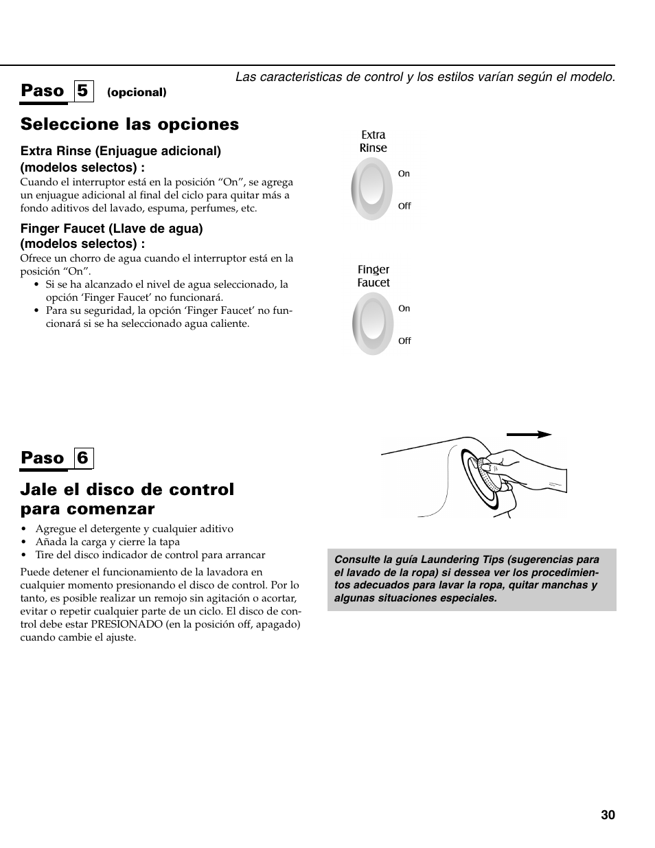 Jale el disco de control para comenzar, Seleccione las opciones, Paso 5 | Paso 6 | Maytag HE CLOTHES WASHER MAV-39 User Manual | Page 31 / 36