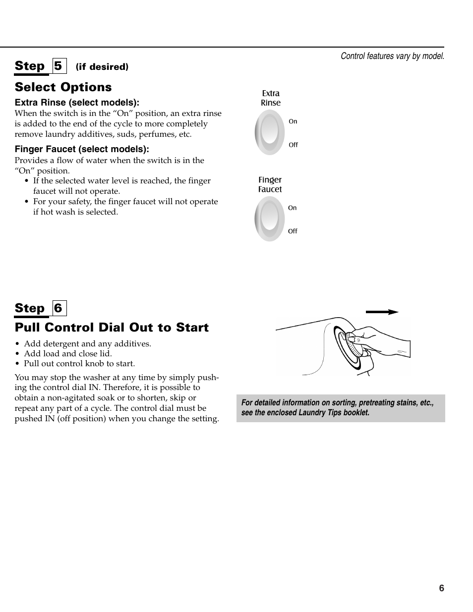 Pull control dial out to start, Step 6 step 5, Select options | Maytag HE CLOTHES WASHER MAV-39 User Manual | Page 7 / 36